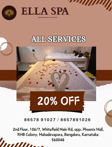 Massage special offer at Ella Spa in Mahadevapura,  Bengaluru